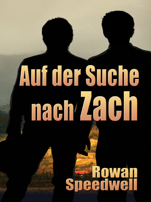 Title details for Auf der Suche nach Zach (Finding Zach) by Rowan Speedwell - Available